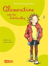 Clementine und der Schulausflug Clementine und der Schulausflug