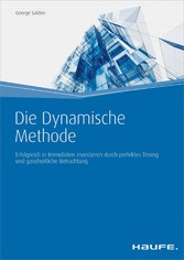 Die Dynamische Methode - Immobilien-Rating für nachhaltigen Gewinn