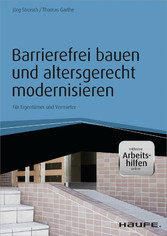 Barrierefrei bauen und altersgerecht modernisieren - inkl. Arbeitshilfen online Barrierefrei bauen und altersgerecht modernisieren - inkl. Arbeitshilfen online