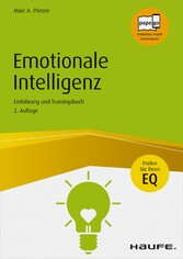 Emotionale Intelligenz - Einführung und Trainingsbuch