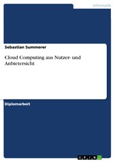 Cloud Computing aus Nutzer- und Anbietersicht