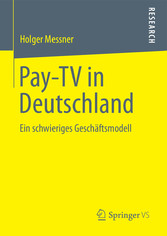 Pay-TV in Deutschland - Ein schwieriges Geschäftsmodell