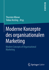 Moderne Konzepte des organisationalen Marketing - Modern Concepts of Organisational Marketing