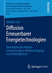 Diffusion Erneuerbarer Energietechnologien - Eine empirische Analyse unter besonderer Berücksichtigung von Rohstoffpreisen