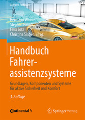 Handbuch Fahrerassistenzsysteme - Grundlagen, Komponenten und Systeme für aktive Sicherheit und Komfort