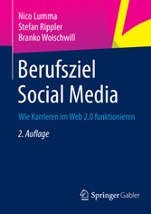 Berufsziel Social Media - Wie Karrieren im Web 2.0 funktionieren