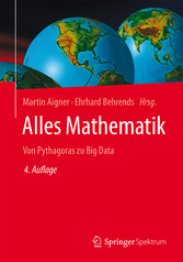 Alles Mathematik - Von Pythagoras zu Big Data