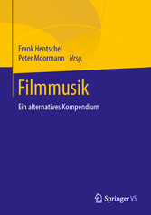 Filmmusik - Ein alternatives Kompendium