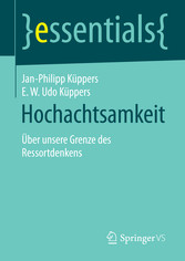 Hochachtsamkeit - Über unsere Grenze des Ressortdenkens Hochachtsamkeit - Über unsere Grenze des Ressortdenkens