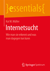 Internetsucht - Wie man sie erkennt und was man dagegen tun kann