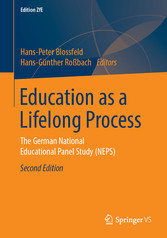 Education as a Lifelong Process - The German National Educational Panel Study (NEPS)