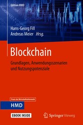Blockchain - Grundlagen, Anwendungsszenarien und Nutzungspotenziale