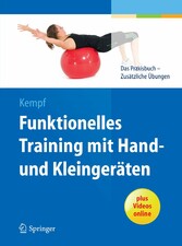 Funktionelles Training mit Hand- und Kleingeräten - Zusätzliche Übungen zum Praxisbuch