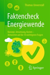 Faktencheck Energiewende - Konzept, Umsetzung, Kosten - Antworten auf die 10 wichtigsten Fragen