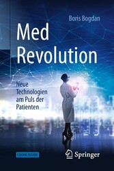 MedRevolution - Neue Technologien am Puls der Patienten