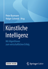 Künstliche Intelligenz - Mit Algorithmen zum wirtschaftlichen Erfolg