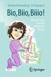 Bio, Biio, Biiio! - witzige Essays rund um biologische Themen