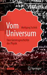 Vom Universum - Eine Geistesgeschichte der Physik