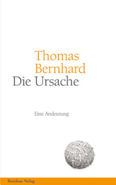 Die Ursache - Eine Andeutung