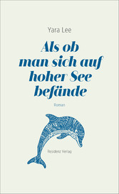 Als ob man sich auf hoher See befände Als ob man sich auf hoher See befände