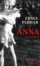 Anna - Eine Kindheit Anna - Eine Kindheit