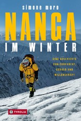 Nanga im Winter - Eine Geschichte von Ehrfurcht, Geduld und Willenskraft