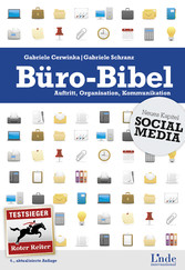 Büro-Bibel - Auftritt, Organisation, Kommunikation Büro-Bibel - Auftritt, Organisation, Kommunikation