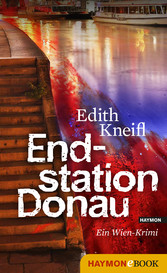 Endstation Donau - Ein Wien-Krimi