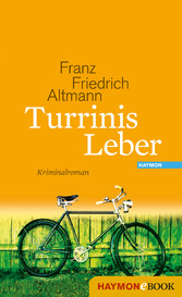 Turrinis Leber - Kriminalroman