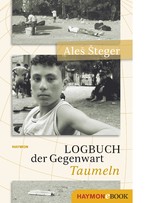 Logbuch der Gegenwart - Taumeln