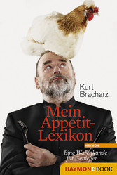 Mein Appetit-Lexikon - Eine Warenkunde für Genießer