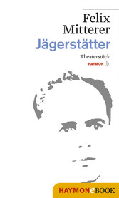 Jägerstätter - Theaterstück