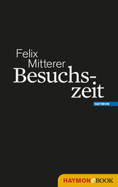 Besuchszeit - Vier Einakter. Besuchszeit - Vier Einakter.