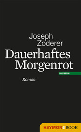 Dauerhaftes Morgenrot - Roman