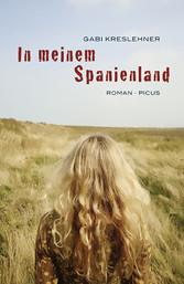 In meinem Spanienland - Roman