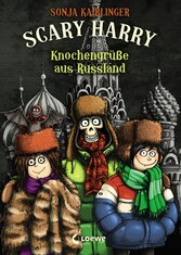 Scary Harry (Band 7) - Knochengrüße aus Russland Scary Harry (Band 7) - Knochengrüße aus Russland