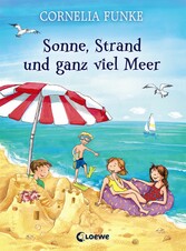 Sonne, Strand und ganz viel Meer Sonne, Strand und ganz viel Meer