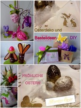 Osterdeko und Bastelideen DIY - Mit schönen Dingen, die Freude ins Zuhause bringen