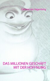 Das Millionengeschäft mit der Hoffnung