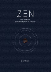 Zen oder die Kunst, seine Privatsphäre zu schützen