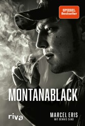 MontanaBlack - Vom Junkie zum YouTuber. Die Autobiografie des erfolgreichsten deutschen Gaming-Streamers mit Millionenreichweite auf YouTube und Twitch