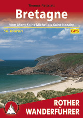 Bretagne - Vom Mont-Saint-Michel bis Saint-Nazaire – 50 Touren