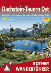 Dachstein-Tauern Ost - Radstadt – Filzmoos – Ramsau – Schladming – Sölk, 63 Touren