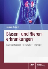Blasen- und Nierenerkrankungen - Krankheitsbilder - Beratung - Therapie