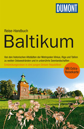 DuMont Reise-Handbuch Reiseführer Baltikum, Litauen, Lettland DuMont Reise-Handbuch Reiseführer Baltikum, Litauen, Lettland