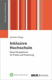 Inklusive Hochschule - Neue Perspektiven für Praxis und Forschung