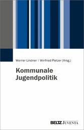 Kommunale Jugendpolitik Kommunale Jugendpolitik