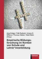 Empirische Bildungsforschung im Kontext von Schule und Lehrer*innenbildung