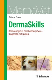 DermaSkills - Dermatologie in der Kleintierpraxis - Diagnostik mit System - MemoVet