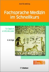 Fachsprache Medizin im Schnellkurs - Für Studium und Berufspraxis